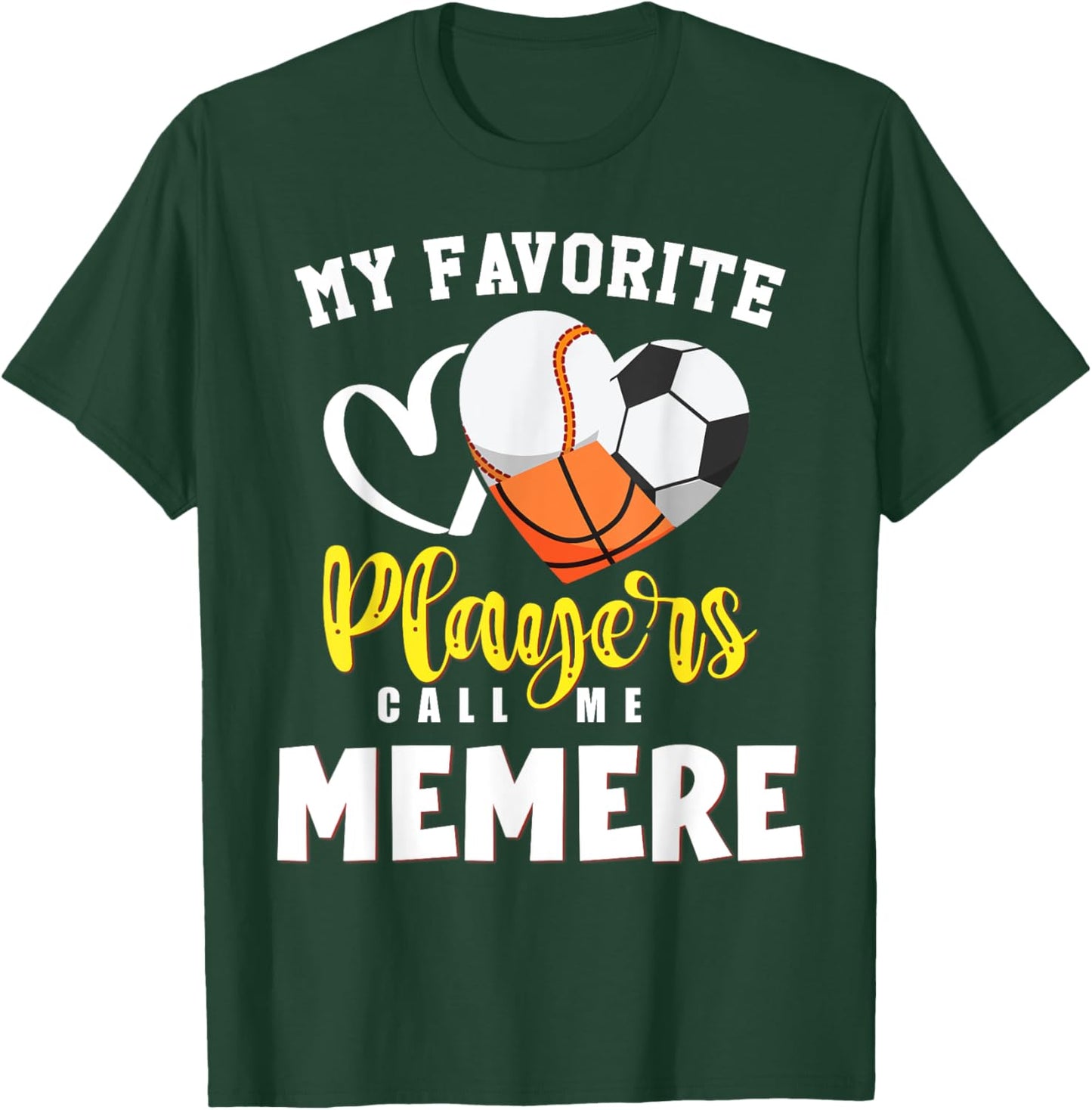 MEMERE My Favorite Baseball Soccer Basketball Players Call T-Shirt - T-Shirt | Forest