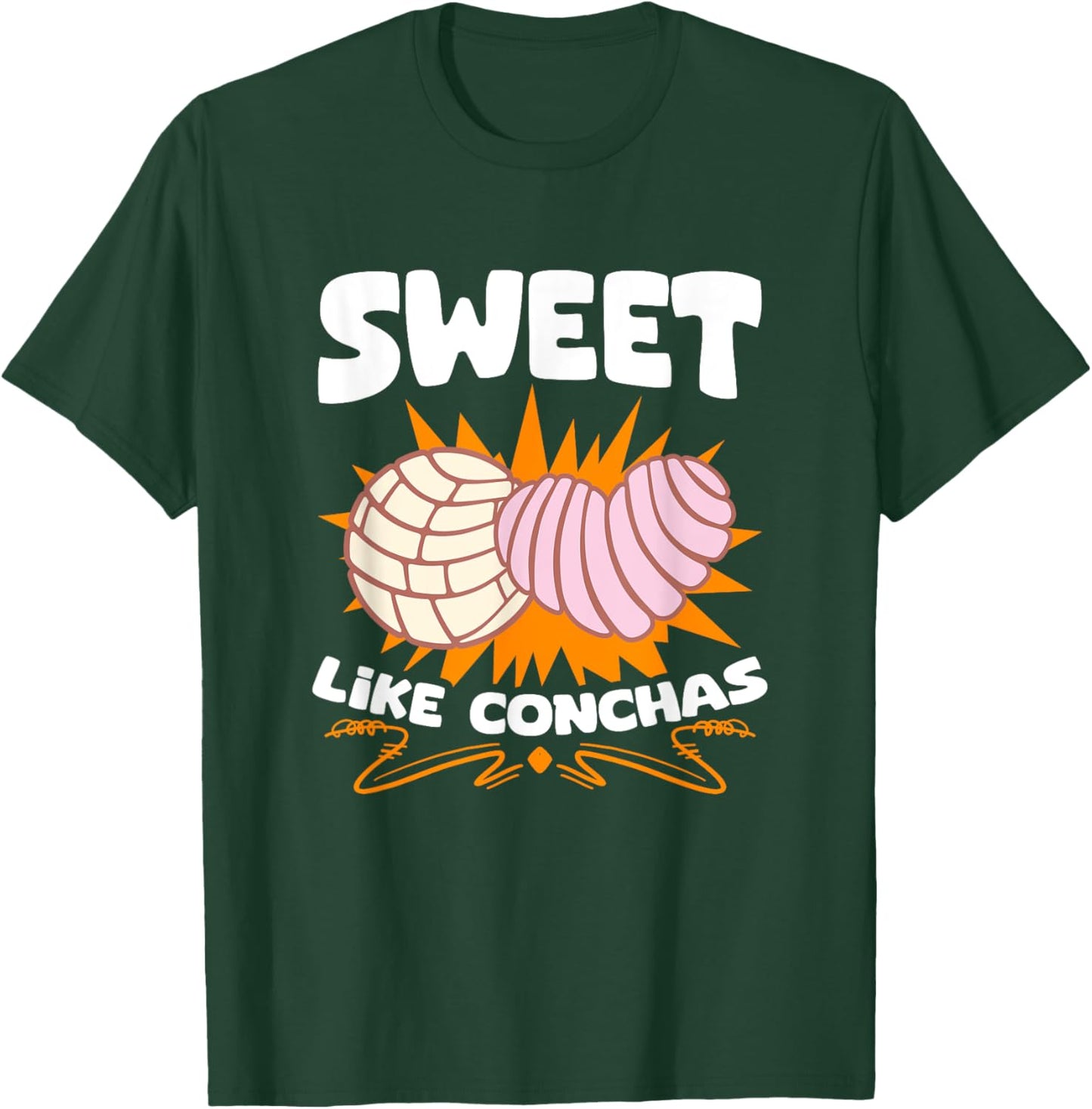 Pan Dulce Sweet Like Concha Pastry Latina Mexican Conchas T-Shirt - T-Shirt | Forest