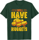 I Will Have The Nuggets T-Shirt - T-Shirt | Forest