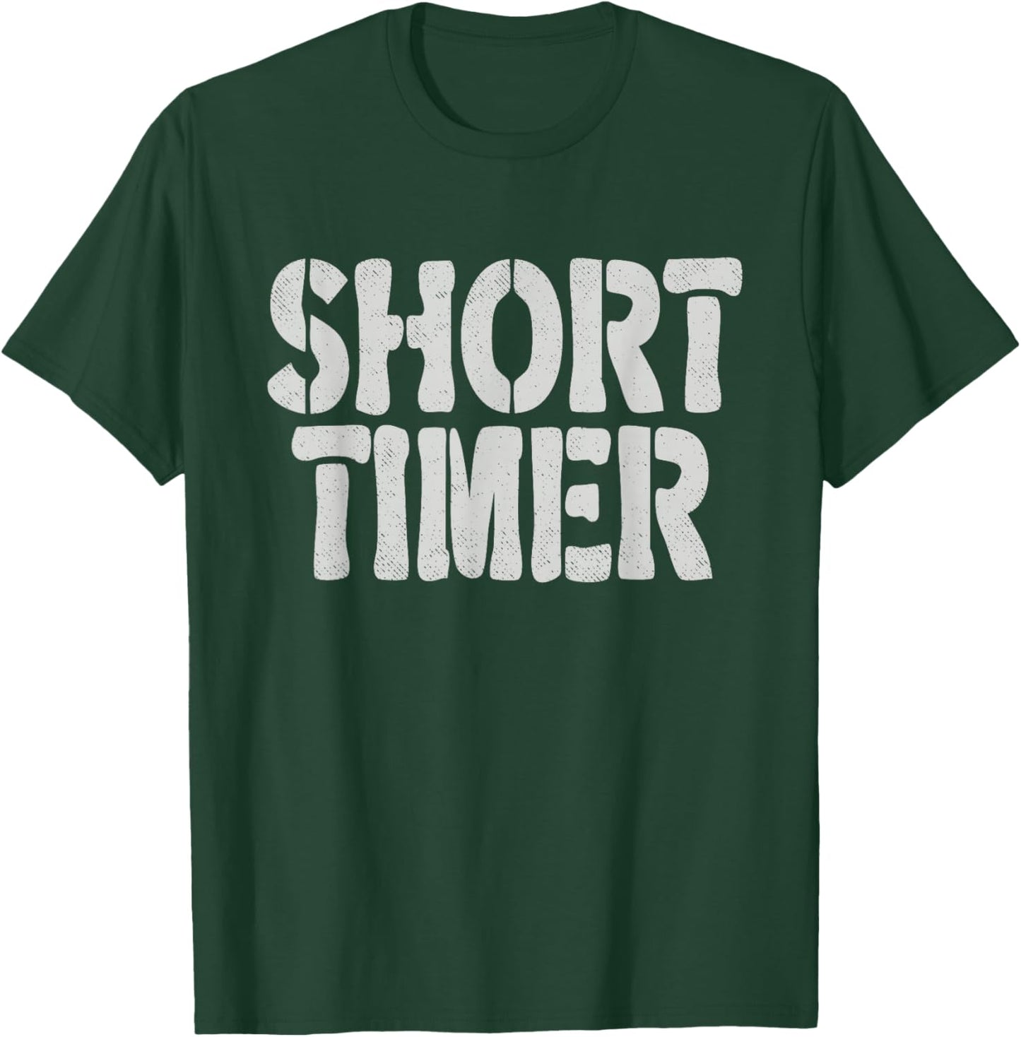 Short Timer - Funny Retiree T-Shirt - T-Shirt | Forest