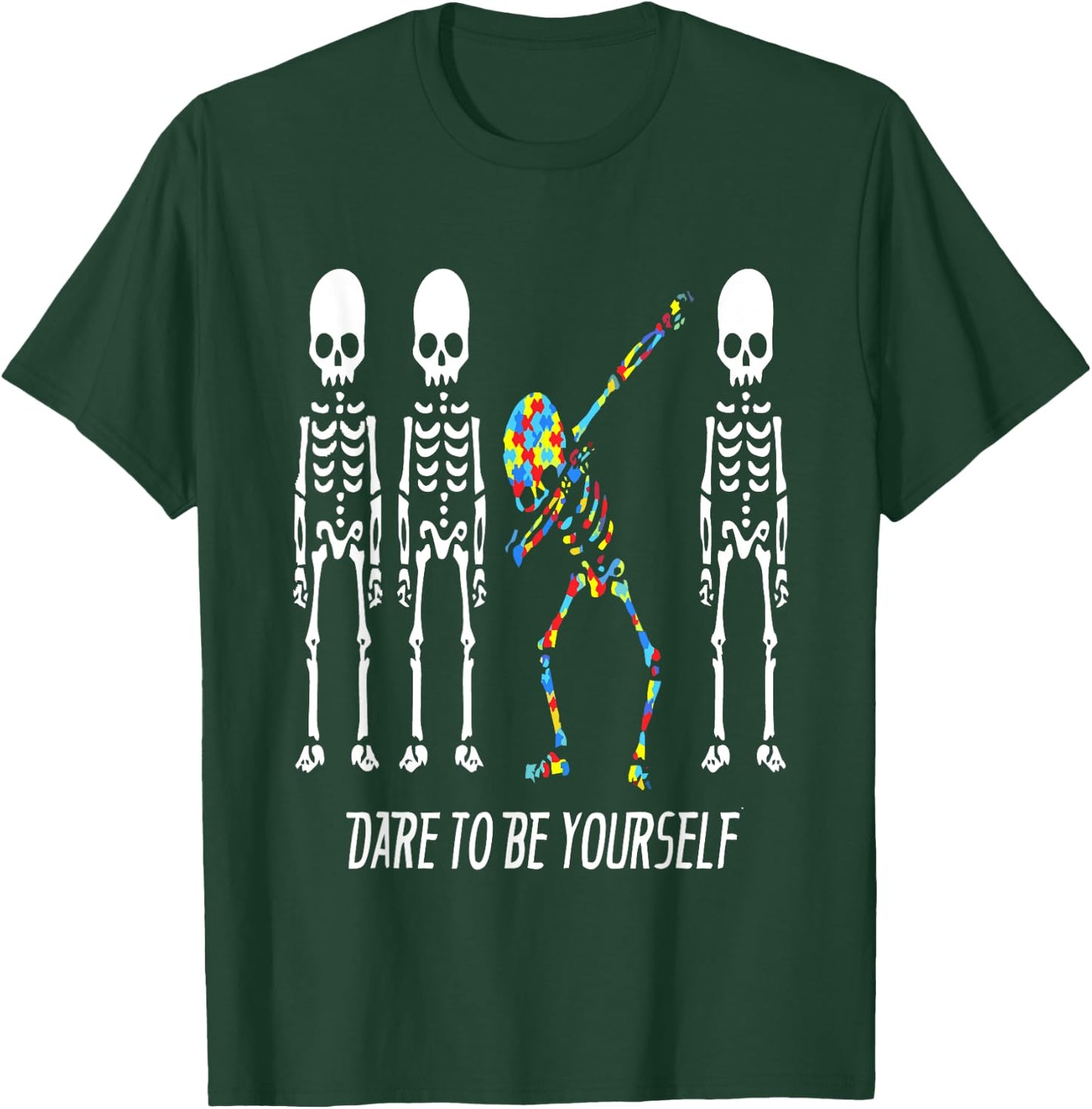 Dare To Be Yourself Dabbing Skeleton Autism Awareness T-Shirt - T-Shirt | Forest