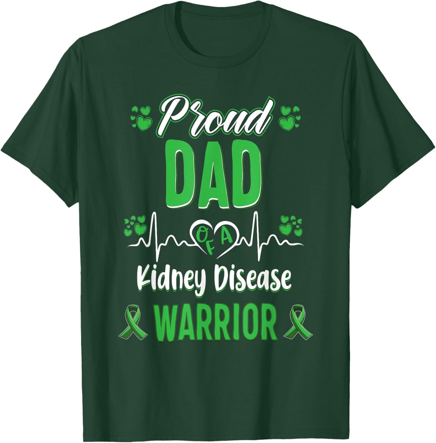 proud Dad kidney disease warrior awareness ribbon green T-Shirt - T-Shirt | Forest