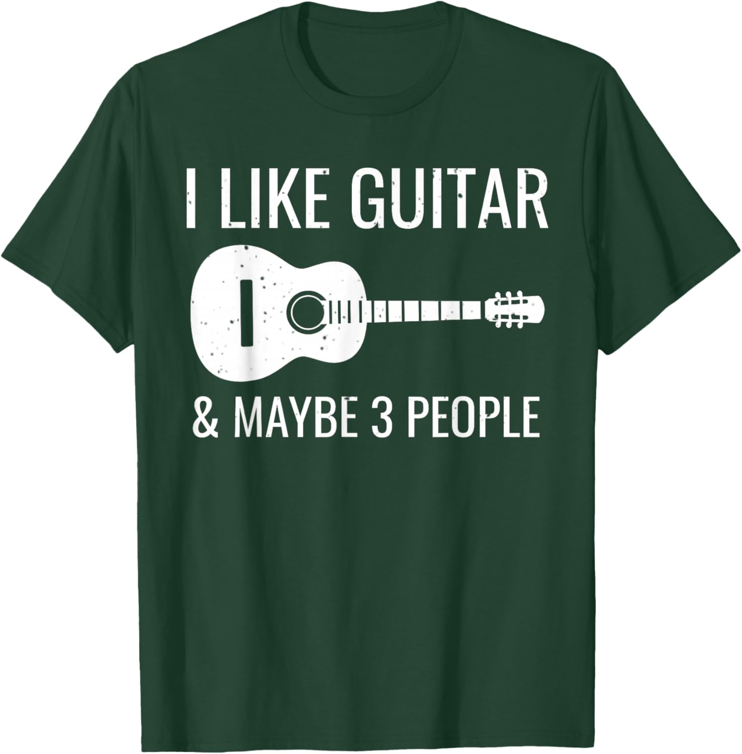 I Like Guitar & Maybe 3 People Funny Music Introvert Guitar T-Shirt - T-Shirt | Forest