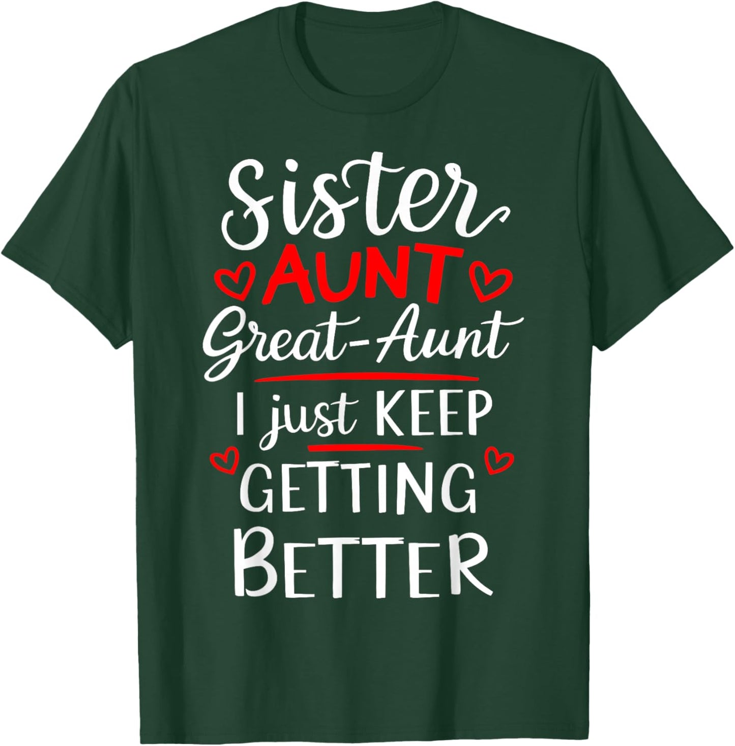 Mother's Day Grandkids Sister Aunt Great Aunt T-Shirt - T-Shirt | Forest