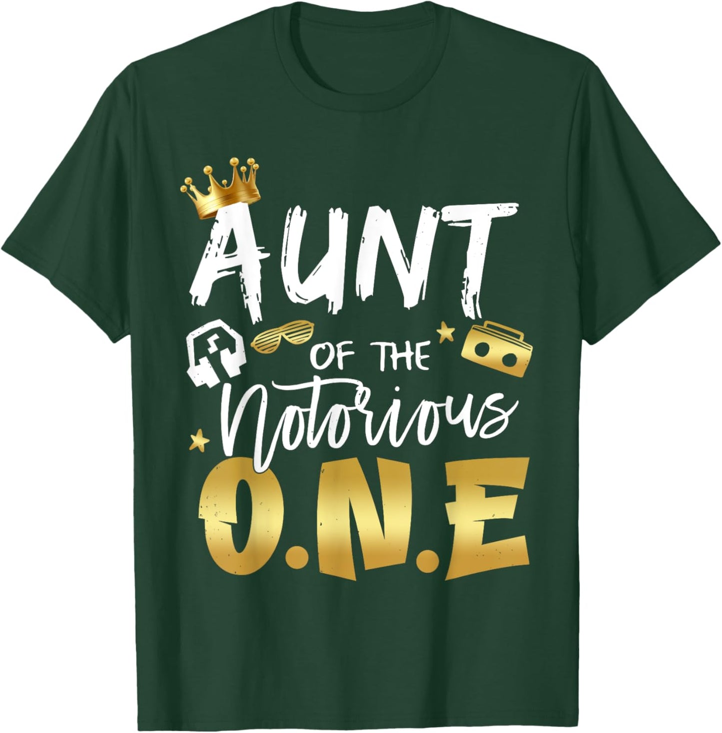 Aunt Of The Notorious One Old School 1st Hip Hop Birthday T-Shirt - T-Shirt | Forest