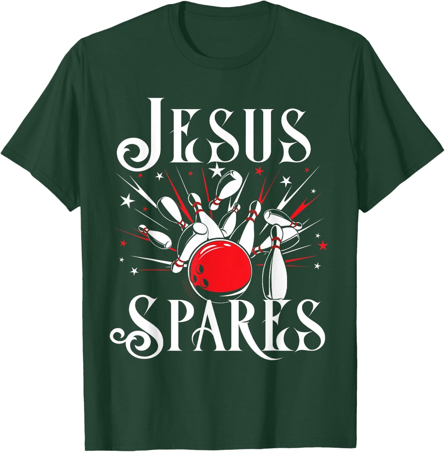 Jesus Spares T Shirt Funny Christian Bowling God Gift T-Shirt - T-Shirt | Forest