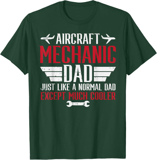 Aircraft Mechanic Dad Cooler Airplane Maintenance Daddy Papa T-Shirt - T-Shirt | Forest