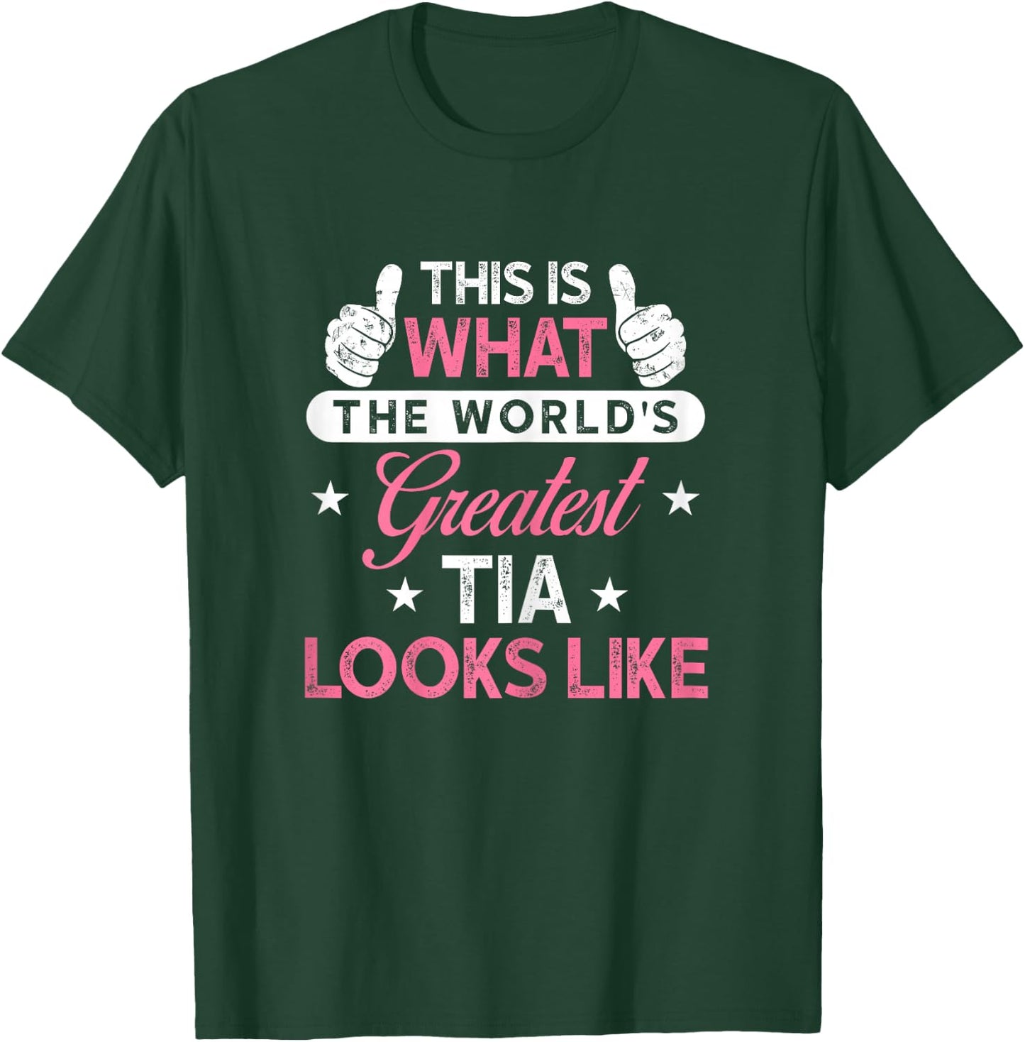 Tia Shirt Gift: World's Greatest Tia T-Shirt - T-Shirt | Forest