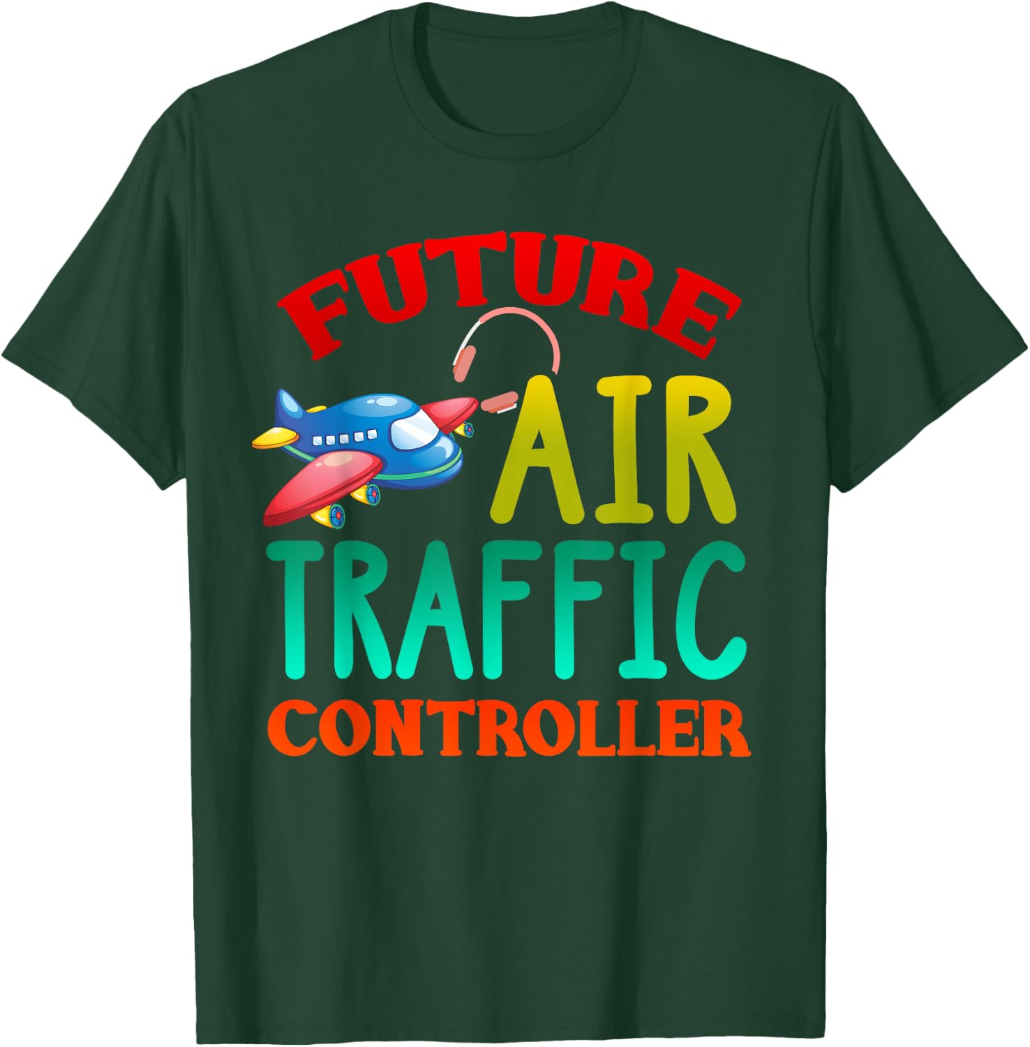 Future Air Traffic Controller Shirt Air Traffic Controller T-Shirt - T-Shirt | Forest