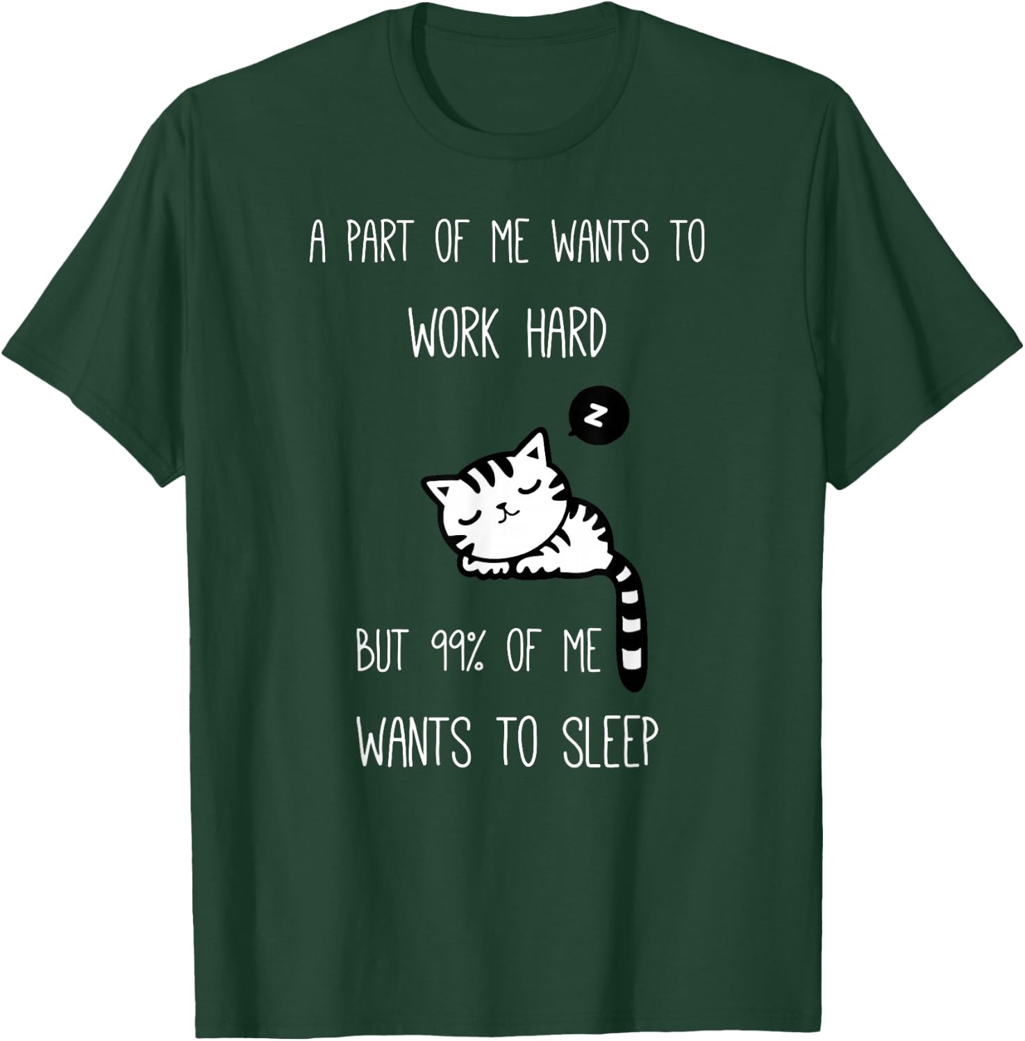 Funny Saying I want to sleep Lazy Ironic Cat T-Shirt - T-Shirt | Forest