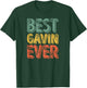 Best Gavin Ever Shirt Funny Personalized First Name Gavin T-Shirt - T-Shirt | Forest