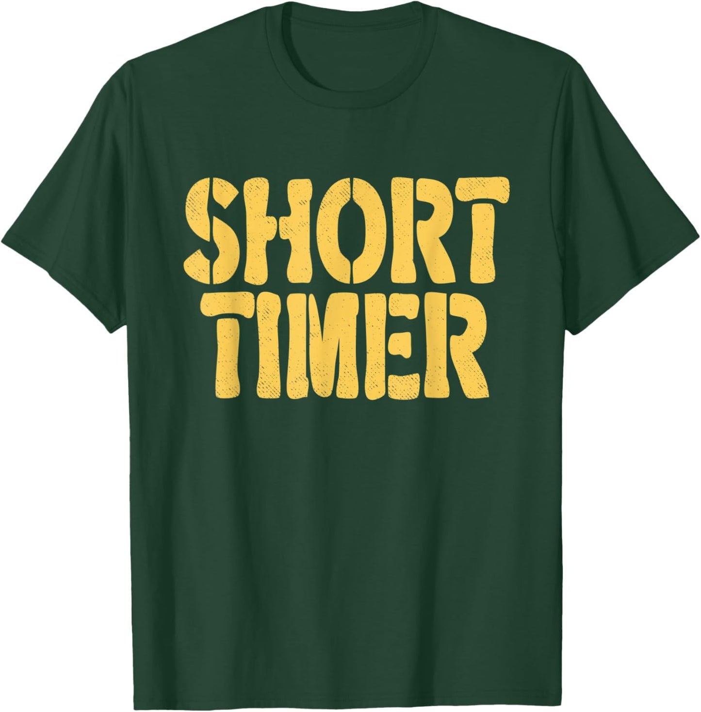 Short Timer - Funny Retiree T-Shirt - T-Shirt | Forest
