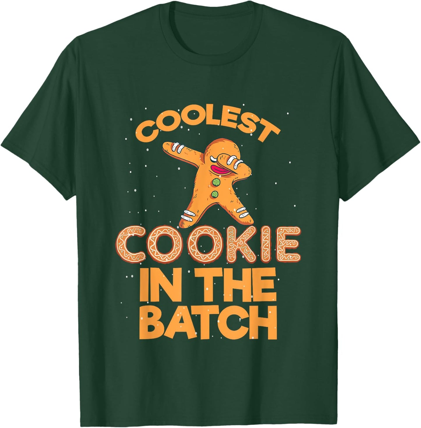 Coolest Cookie In The Batch Dabbing Gingerbread Man Costume T-Shirt - T-Shirt | Forest