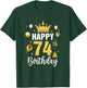 Happy 74Th Birthday Idea For 74 Years Old Man And Woman T-Shirt - T-Shirt | Forest