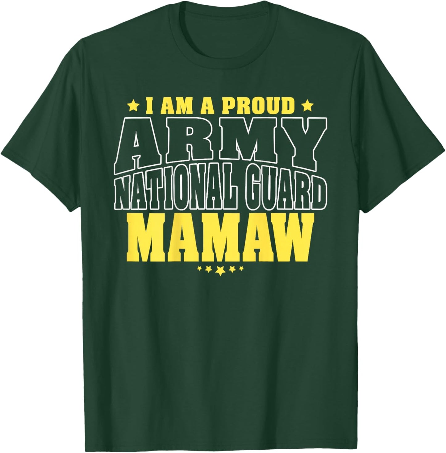 I Am A Proud Army National Guard Mamaw - Military Grandma T-Shirt - T-Shirt | Forest