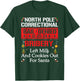 North Pole Correctional BRIBERY Left Milk And Cookies Out T-Shirt - T-Shirt | Forest