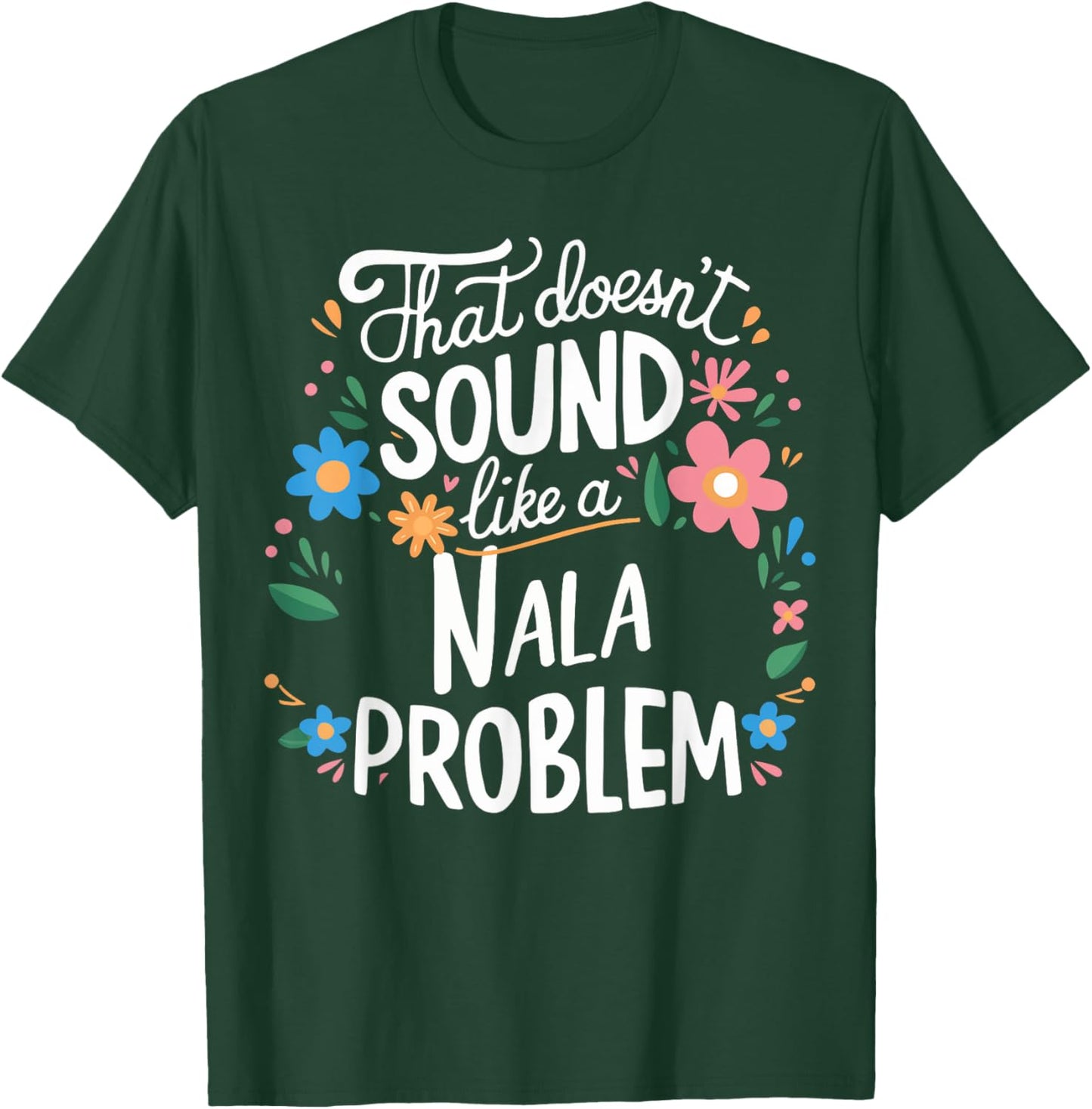Nala Personalized Cute Girls Nala Name T-Shirt - T-Shirt | Forest