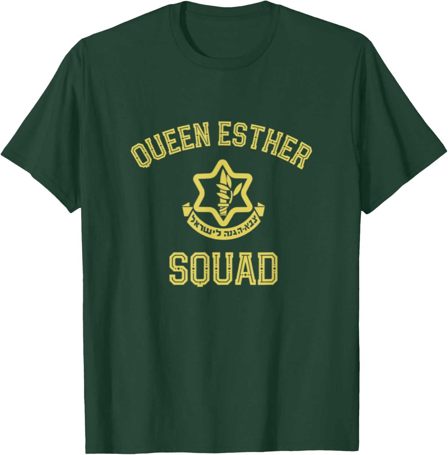 Queen Esther Squad Purim Party Costume Jewish Idf Tzahal T-Shirt - T-Shirt | Forest