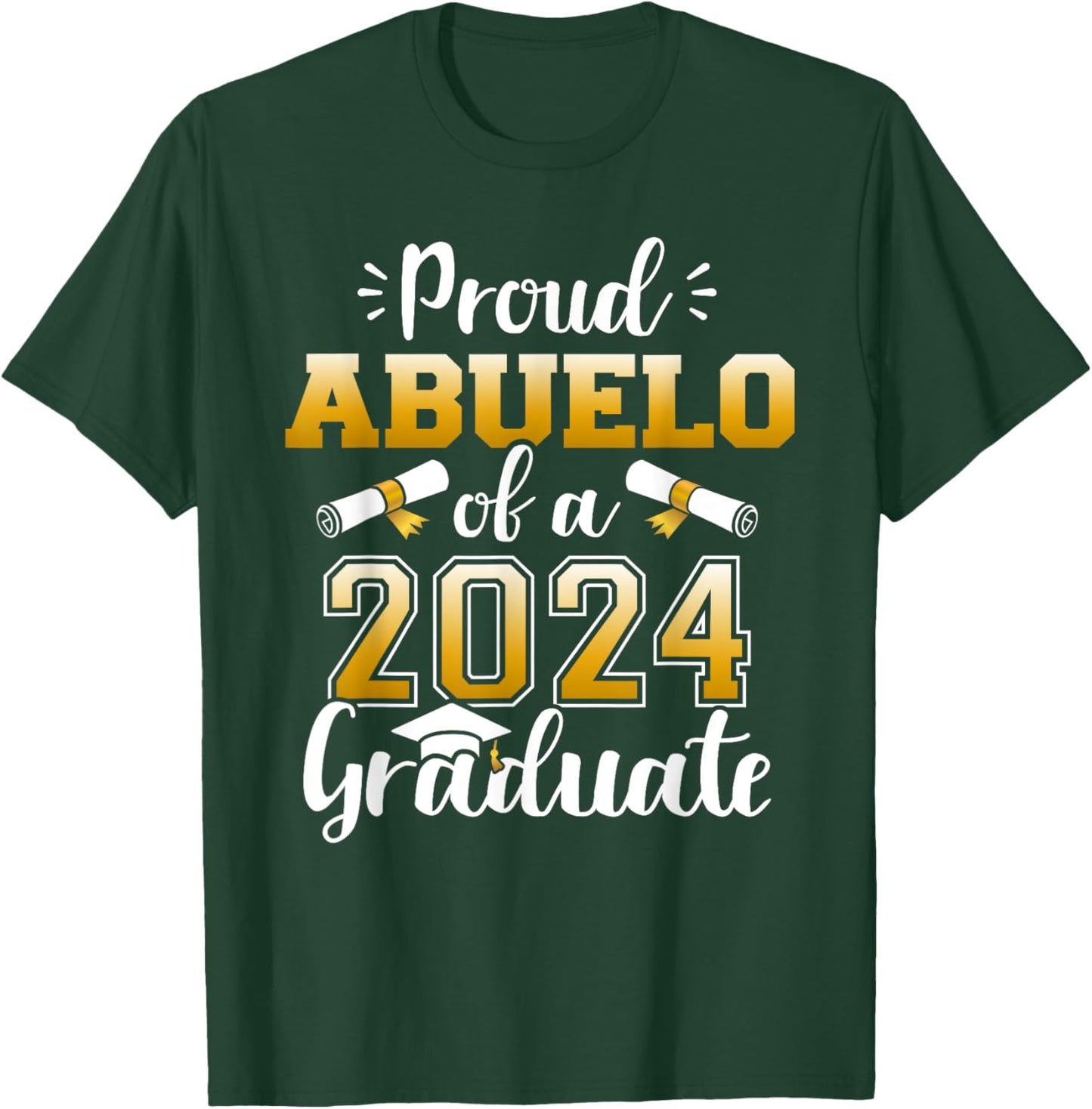 Proud abuelo of a class of 2024 graduate senior graduation T-Shirt - T-Shirt | Forest