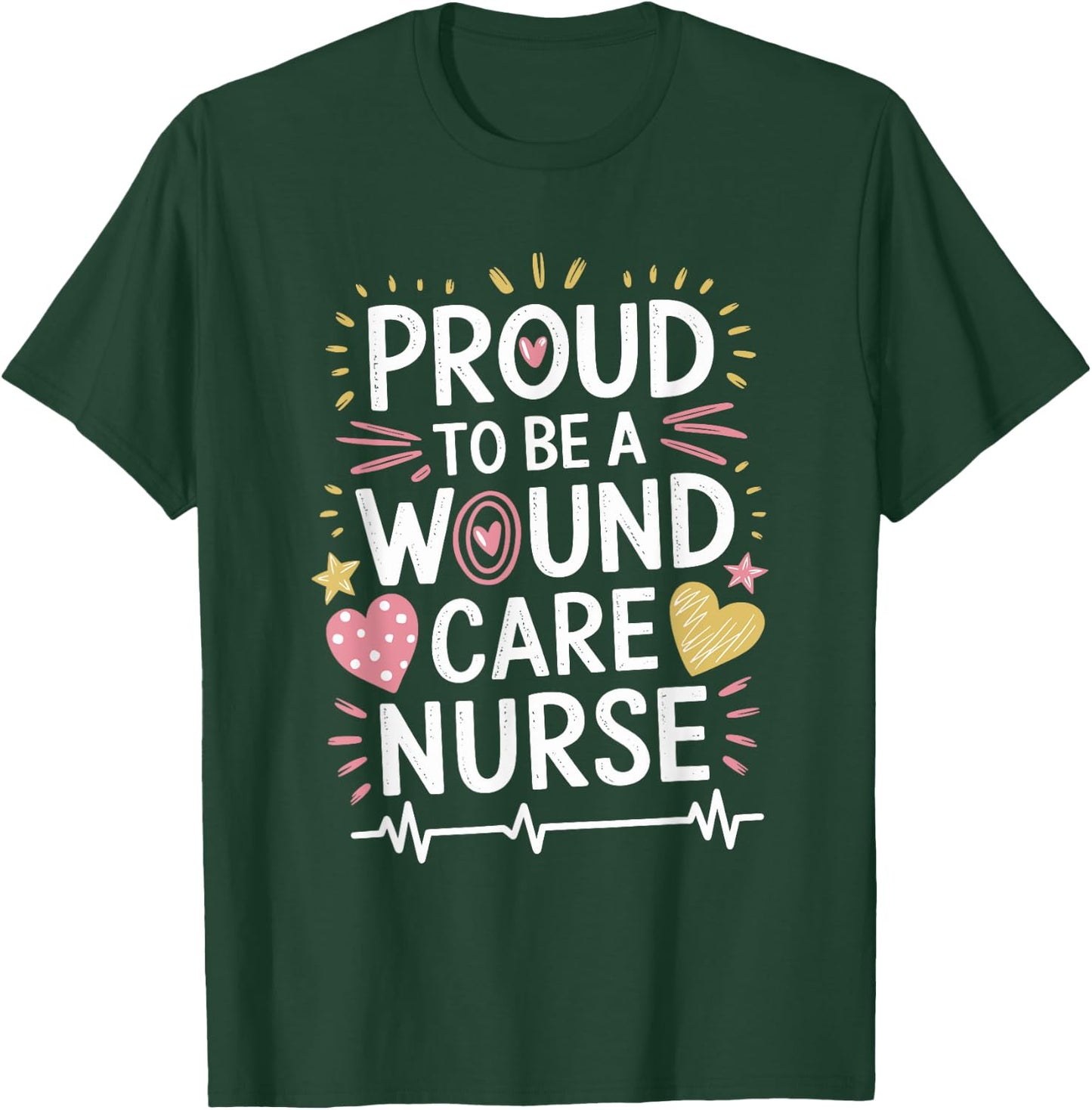 WOCN Wound Care Nurse Design Medical Ostomy Nursing T-Shirt - T-Shirt | Forest