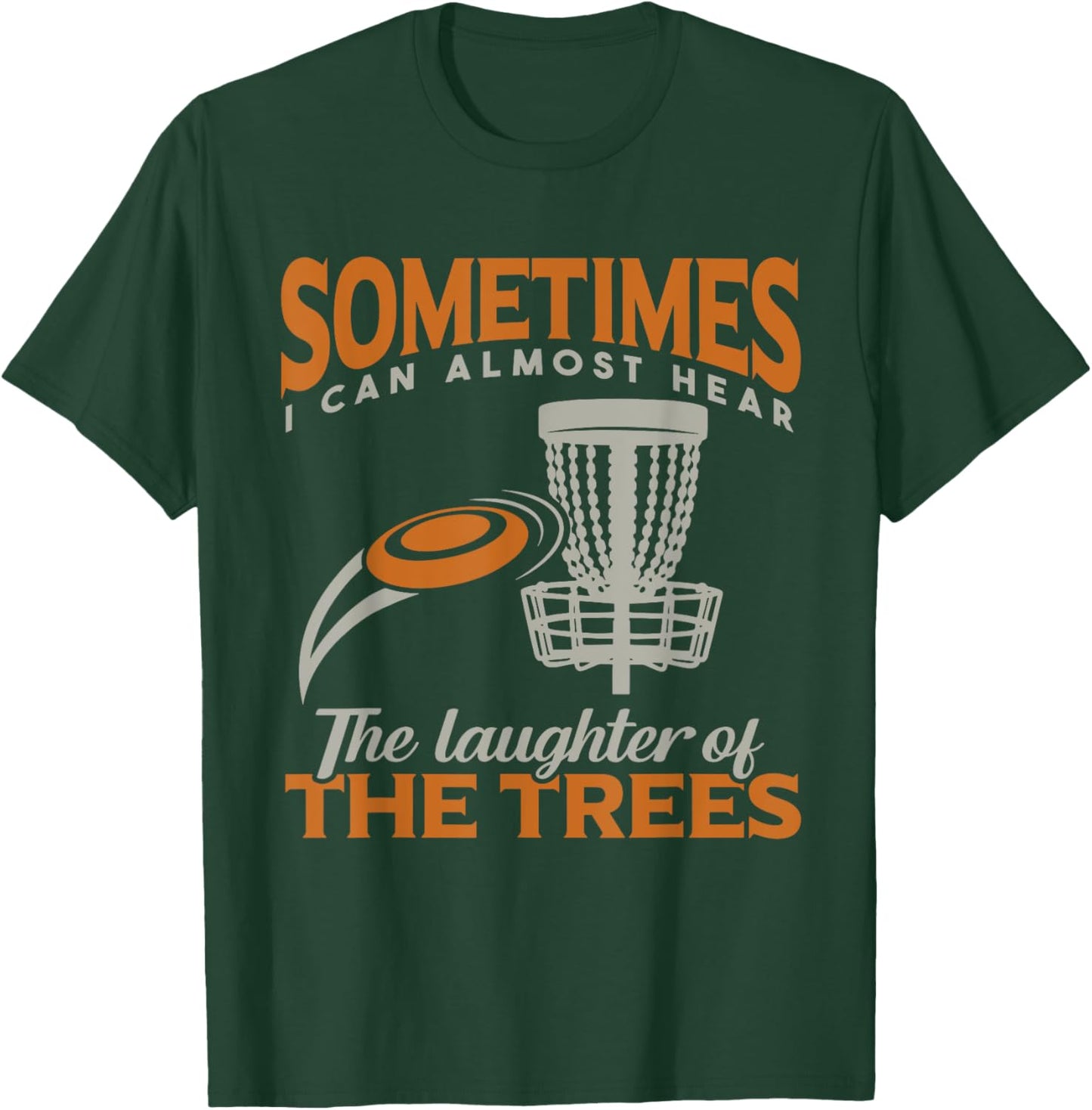 Funny Disc Golf T-Shirt - T-Shirt | Forest