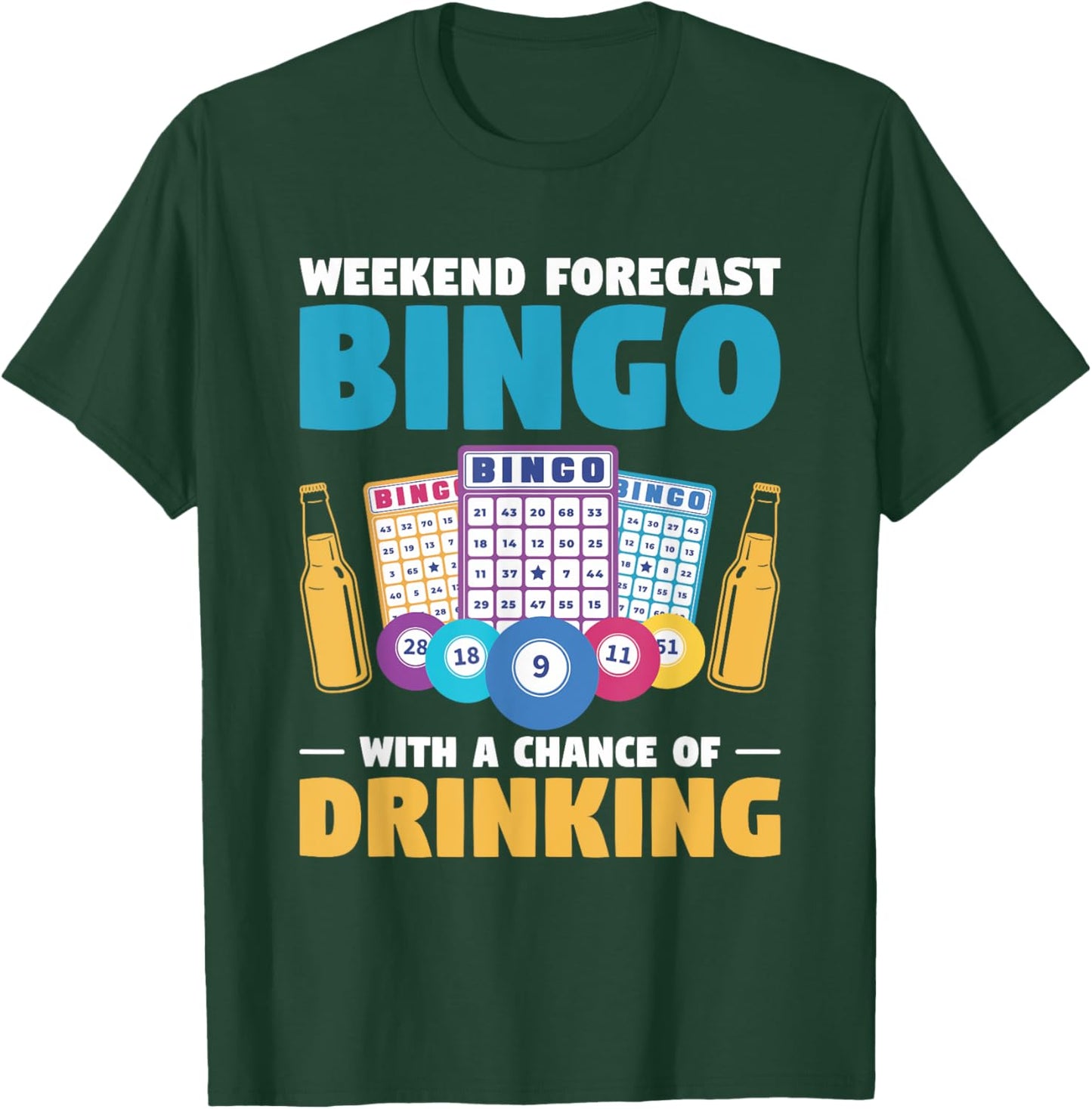 Weekend Forecast Bingo With A Chance Of Drinking T-Shirt - T-Shirt | Forest