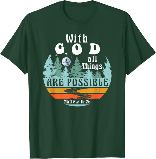 With God all Things are Possible Religious Retro Nature T-Shirt - T-Shirt | Forest