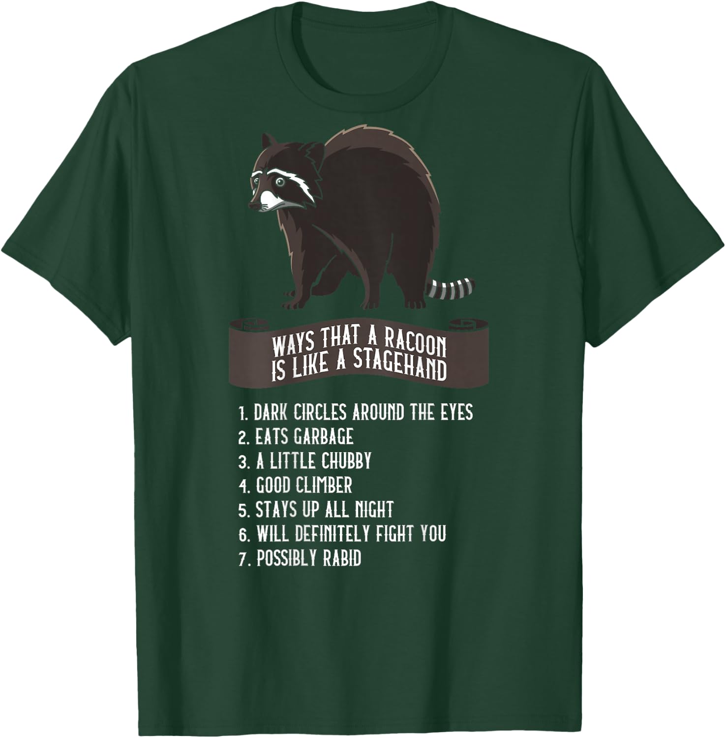 Stage Crew Stagehand Like A Racoon Light Guy T-Shirt - T-Shirt | Forest