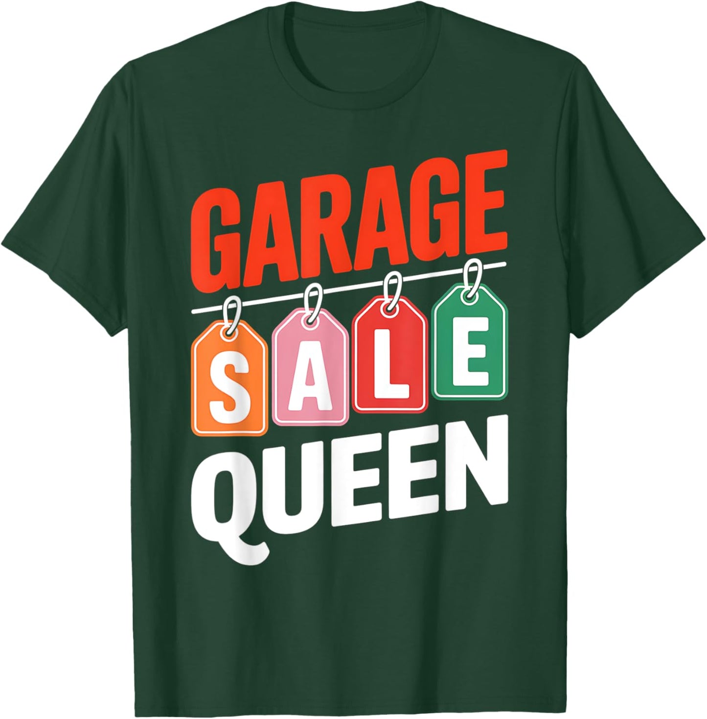 Garage Sale Queen Selling Antique Yard Sale Lover Seller T-Shirt - T-Shirt | Forest