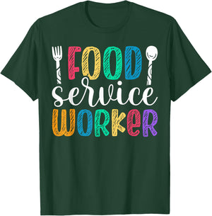 Cute Food Service Worker Appreciation T-Shirt - T-Shirt | Forest