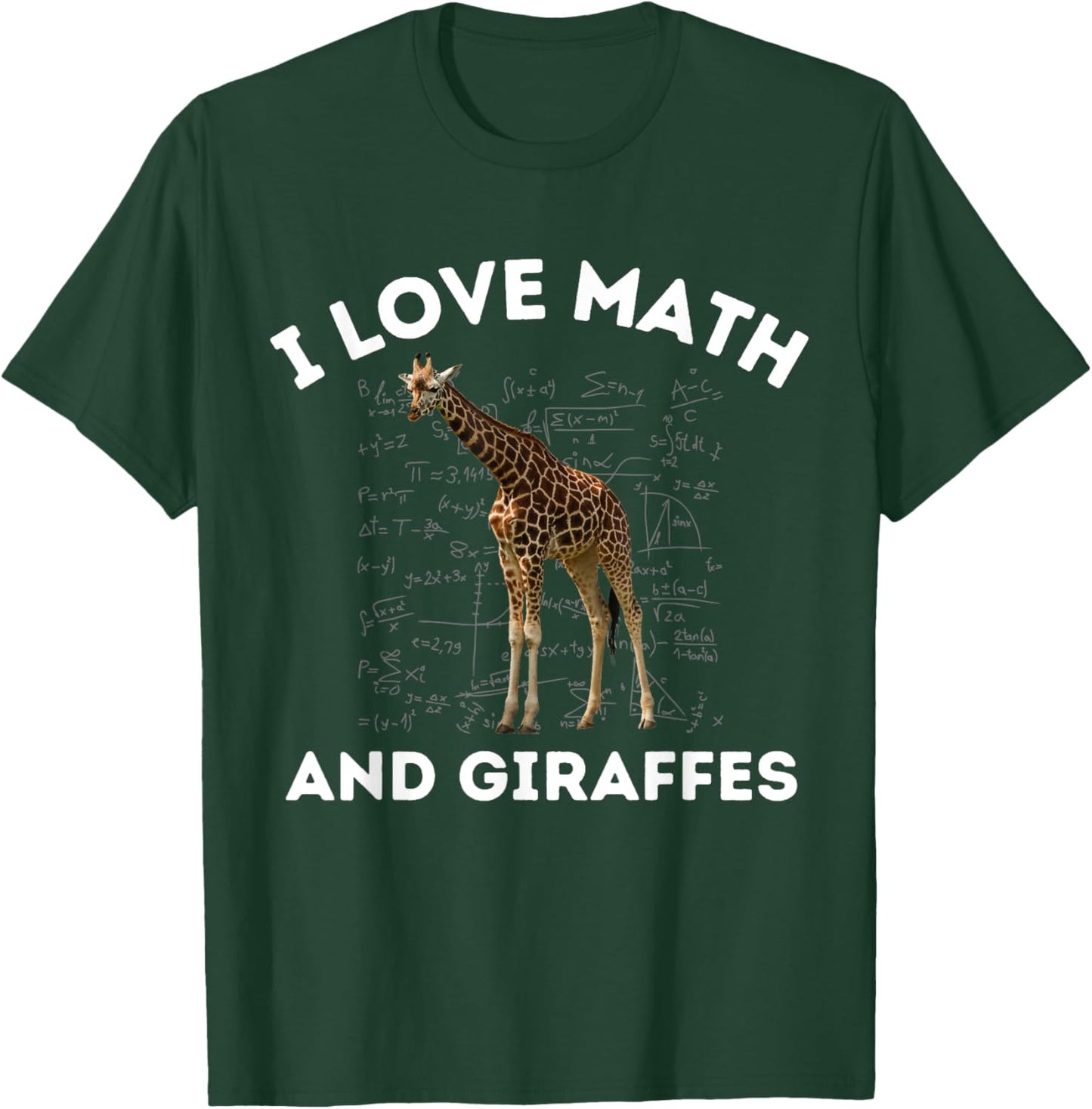 I Love Math and Giraffes Giraffe Lover Algebra STEM Teacher T-Shirt - T-Shirt | Forest