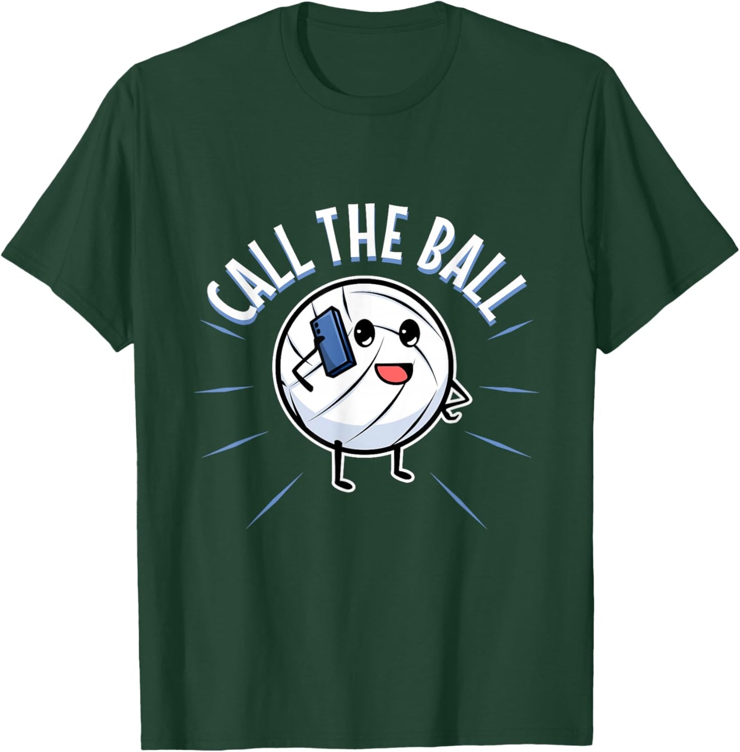 Call the ball volleyball T-Shirt - T-Shirt | Forest