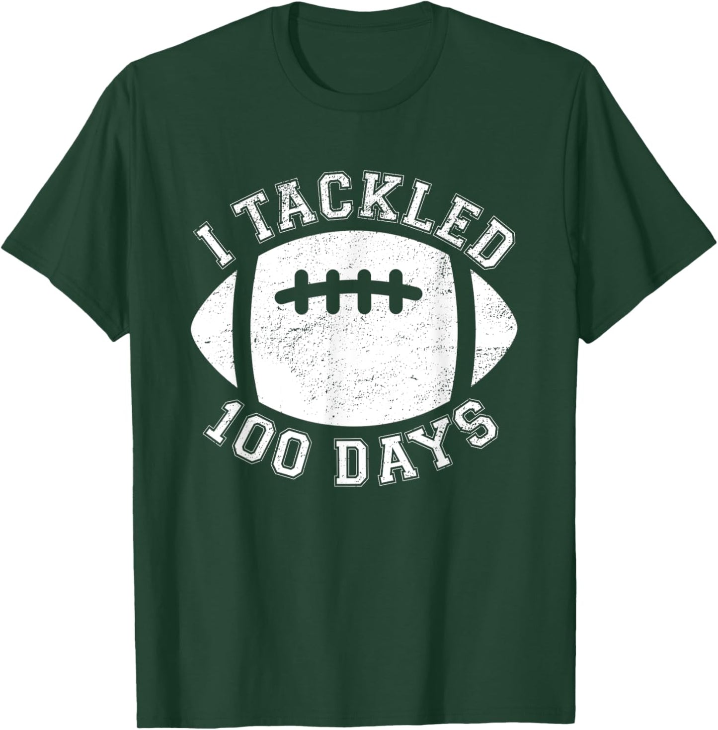 100th Day Of School I Tackled 100 Days Of School Football T-Shirt - T-Shirt | Forest