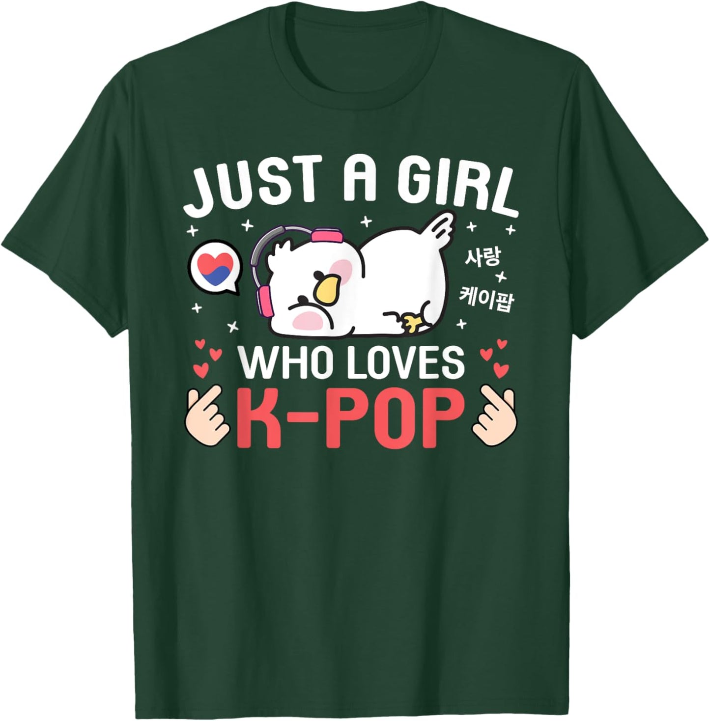 Cute Kawaii Bird Korean Music Just A Girl Who Loves K-Pop T-Shirt - T-Shirt | Forest