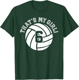Unique That's My Girl #6 Volleyball Player Mom or Dad Gifts T-Shirt - T-Shirt | Forest