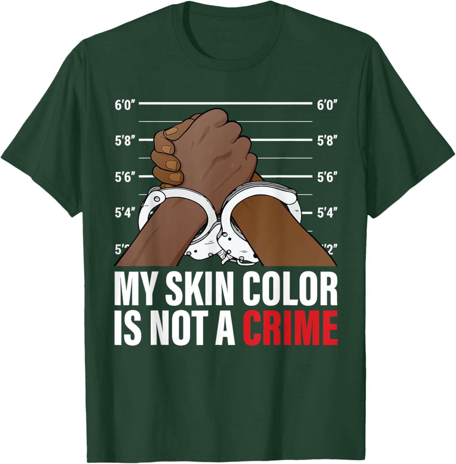 My Skin Color Is Not A Crime Black Empowerment black history T-Shirt - T-Shirt | Forest