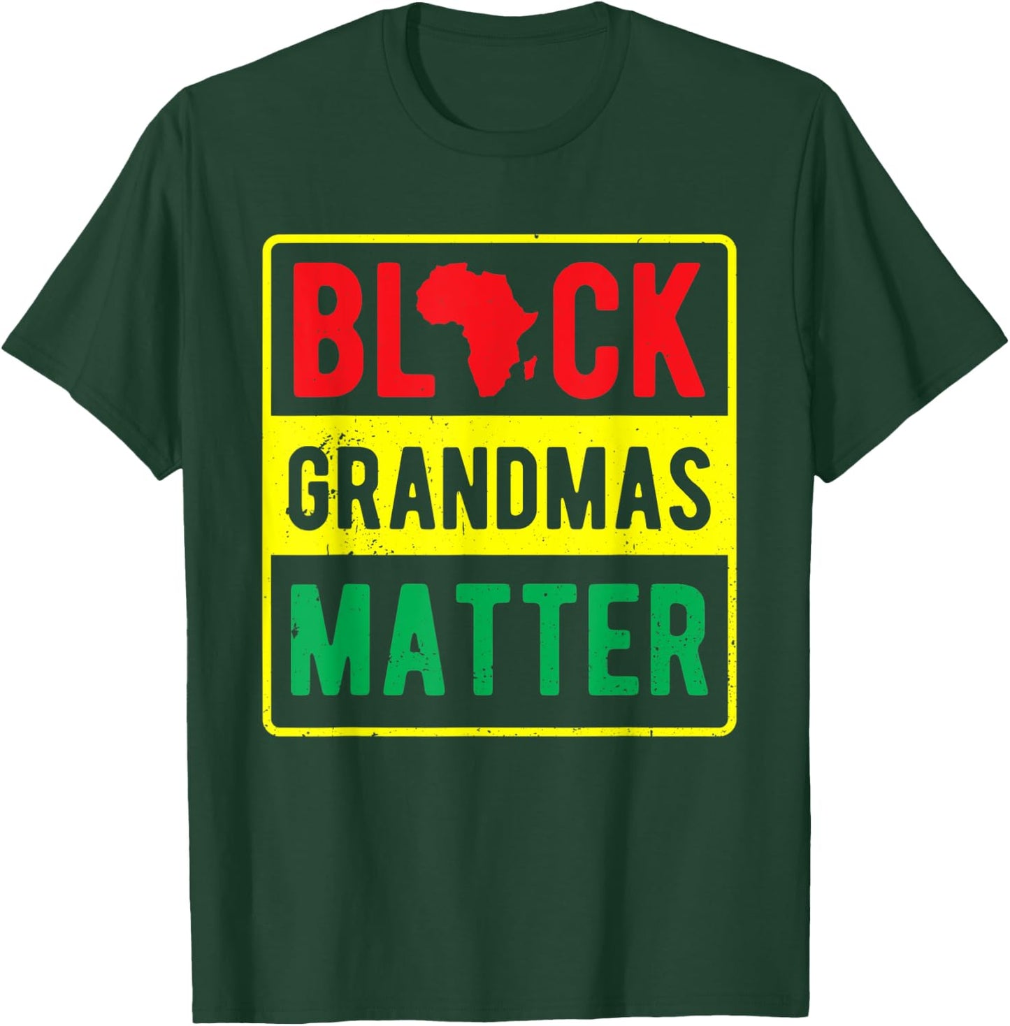 African American Clothing Gift Women Black Grandmas Matter T-Shirt - T-Shirt | Forest