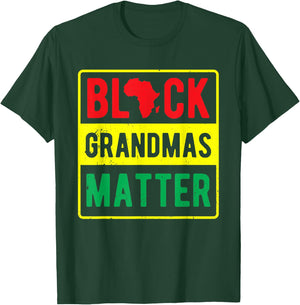 African American Clothing Gift Women Black Grandmas Matter T-Shirt - T-Shirt | Forest
