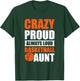 Crazy Proud Always Loud Basketball Aunt T-Shirt - T-Shirt | Forest