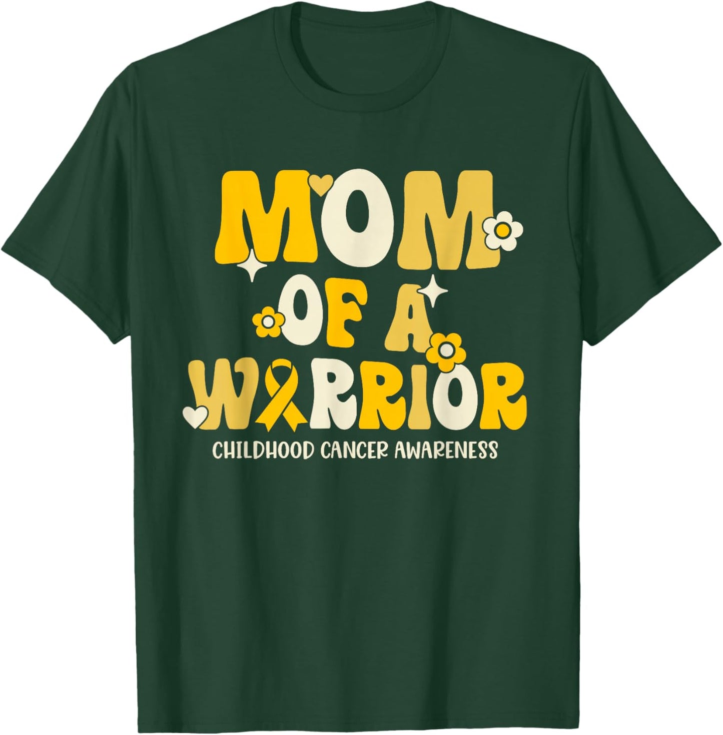 Mom of a Warrior - Childhood Cancer Awareness T-Shirt - T-Shirt | Forest