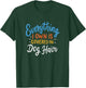 Everything I Own Is Covered In Dog Hair Funny Dog Lover Gift Women T-Shirt - T-Shirt | Forest