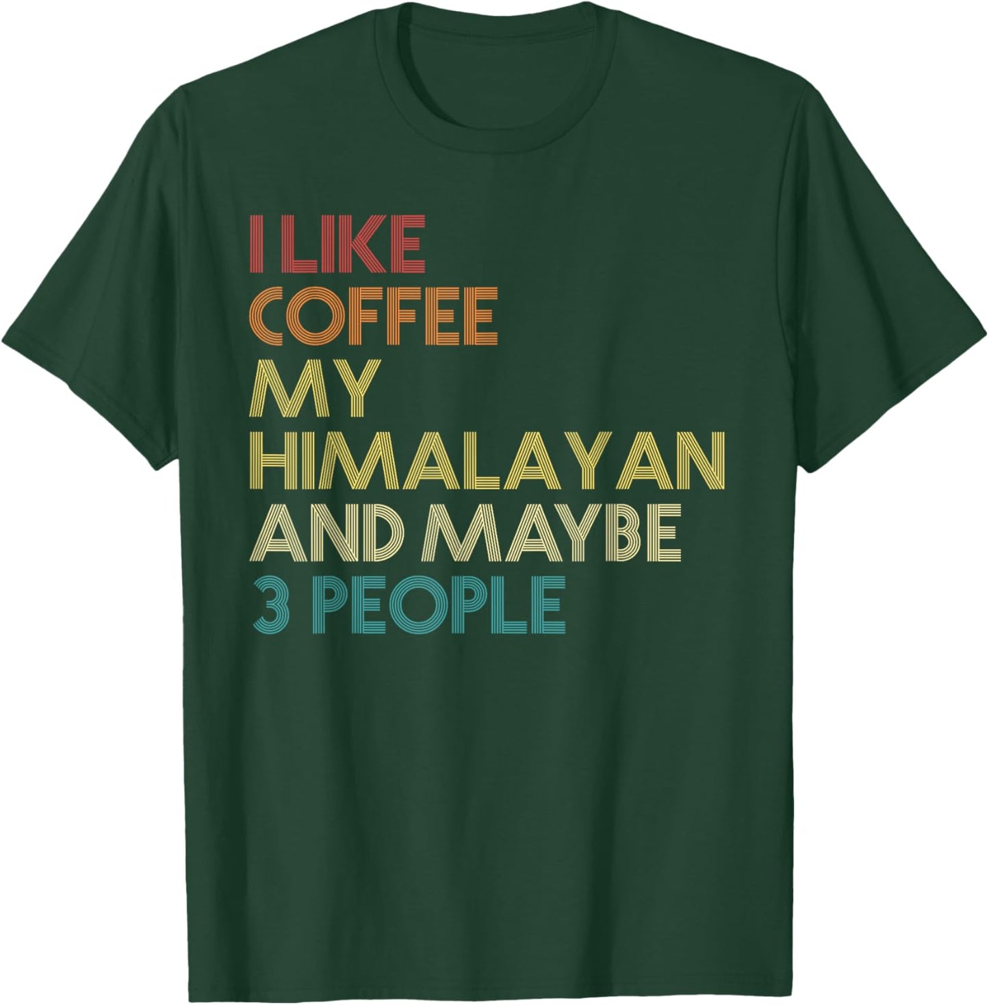 Himalayan Rabbit Owner Coffee Lover Funny Vintage Retro T-Shirt - T-Shirt | Forest