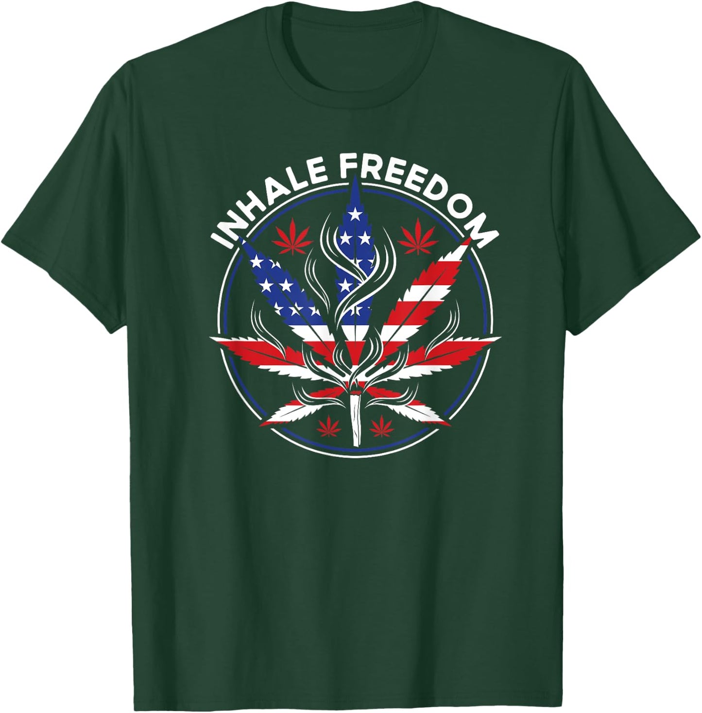 Inhale Freedom Weed Smoker Stoner Fourth of July 4th Party Men T-Shirt - T-Shirt | Forest