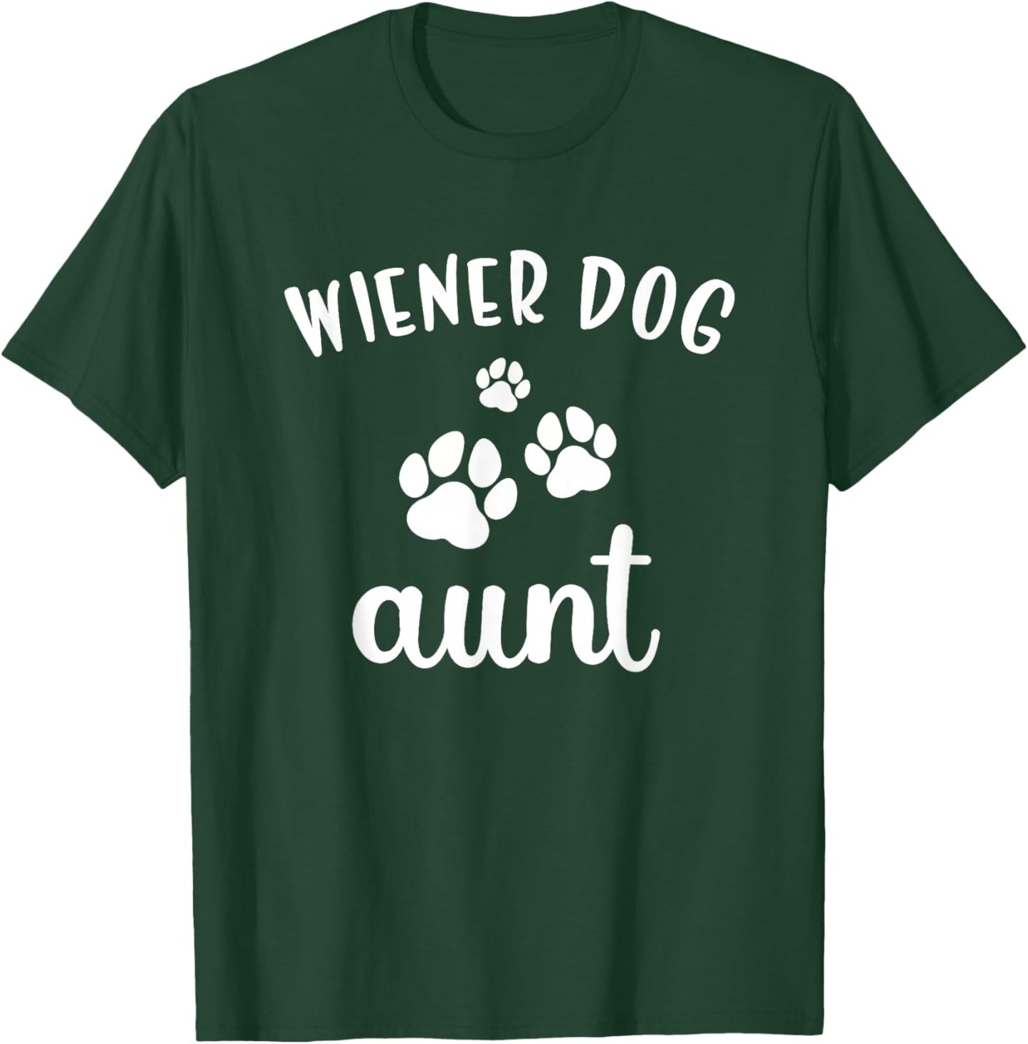Wiener Aunt Cute Dog Weenie Doxie Dachshund T-Shirt - T-Shirt | Forest