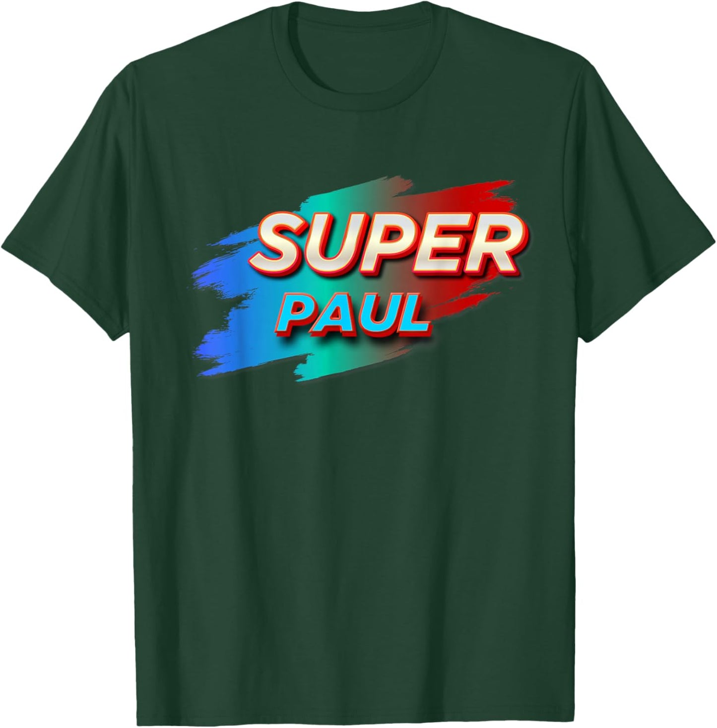 Super PAUL Funny Name PAULS T-Shirt - T-Shirt | Forest