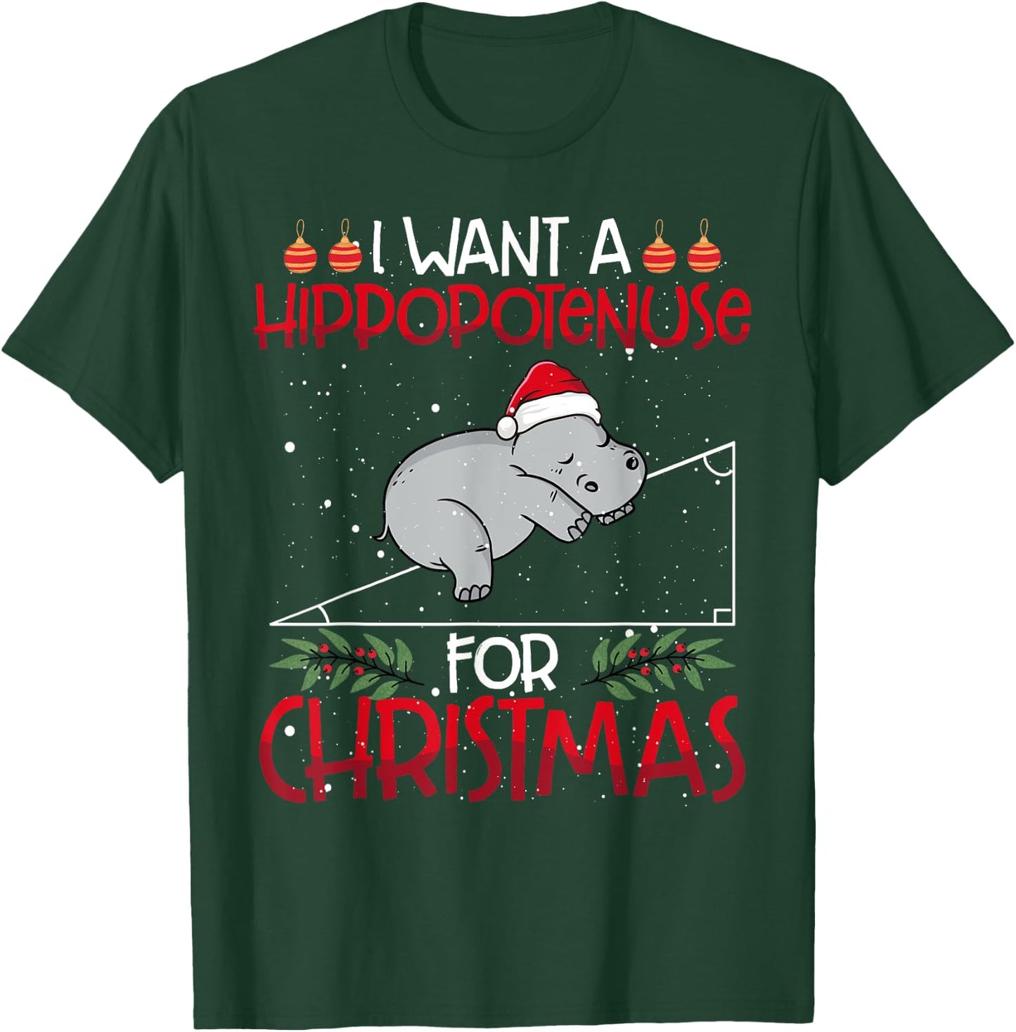 Christmas Math Teacher Funny Hypotenuse Math Hippotenuse Men Women T-Shirt - T-Shirt | Forest