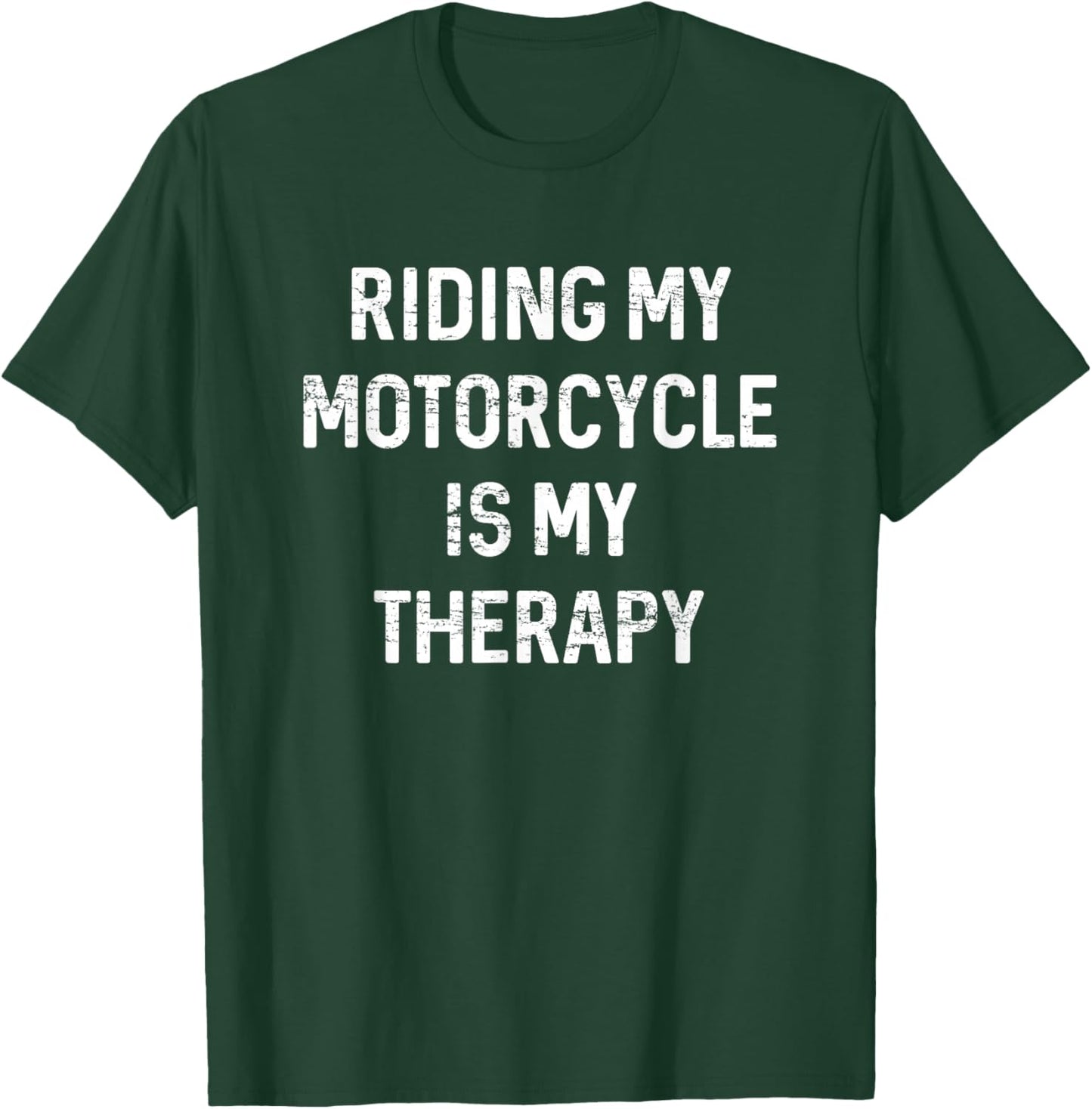 Motorcycle Biker Shirts, Riding My Motorcycle Is My Therapy T-Shirt - T-Shirt | Forest