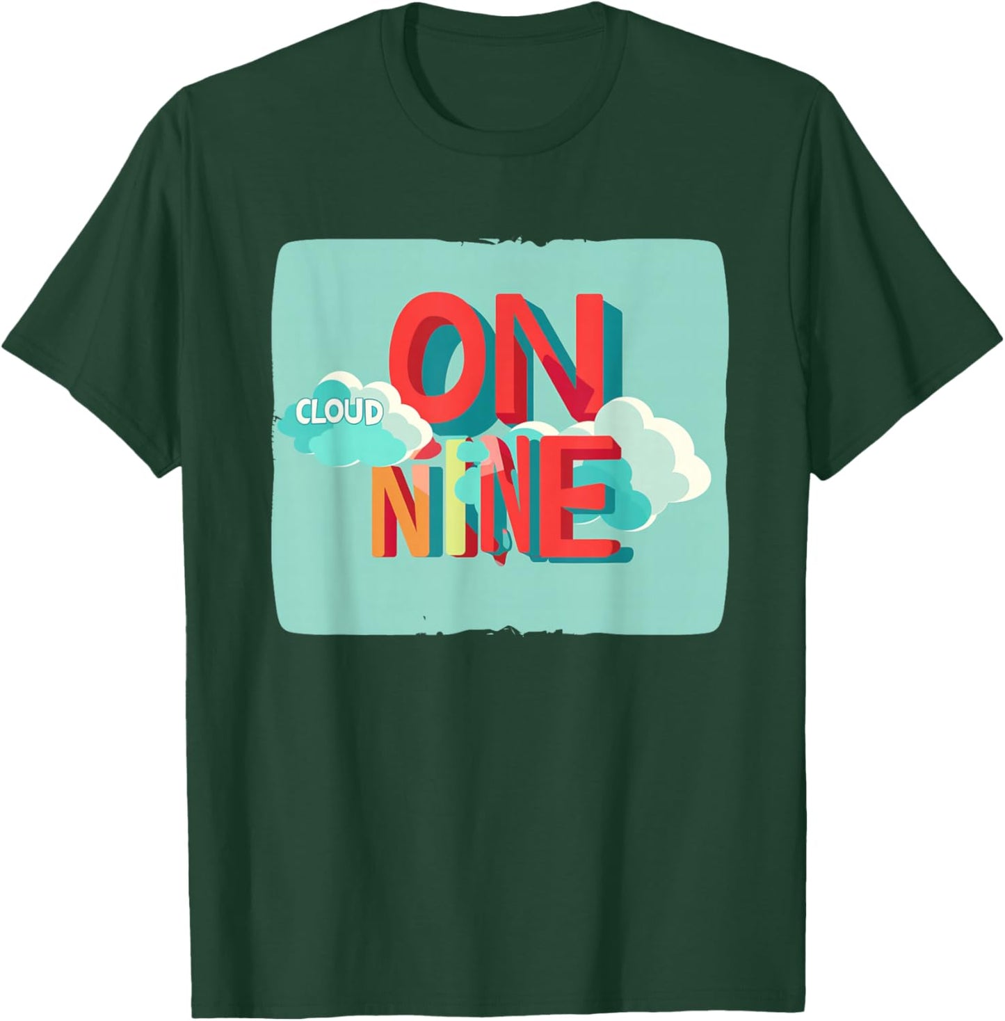 On Cloud Nine Statement for Boys and Girls T-Shirt - T-Shirt | Forest