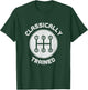 Classically trained Funny Three Pedals Car Guys T-Shirt - T-Shirt | Forest