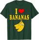 I Love Bananas Funny Costume T-Shirt - T-Shirt | Forest